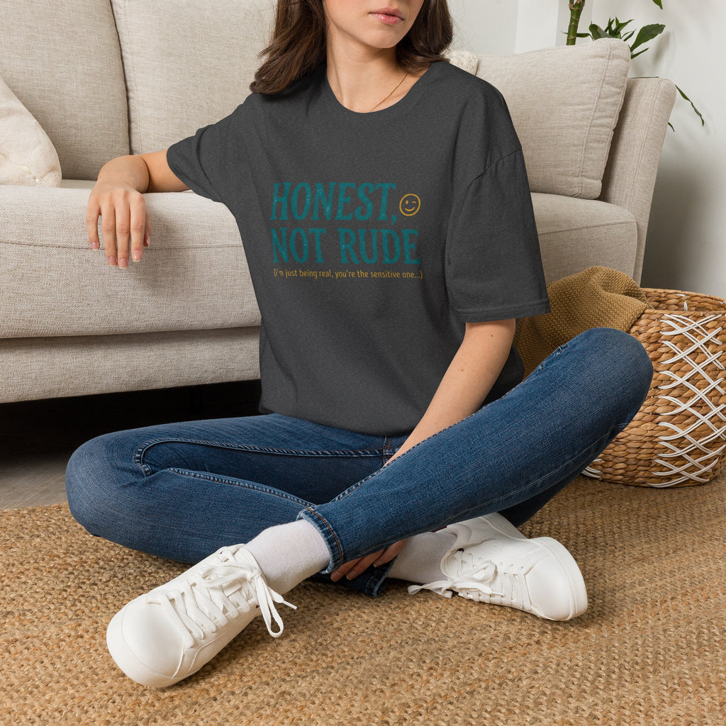 Honest Not Rude | Funny Sarcastic Unisex Graphic Tee for Real Talk