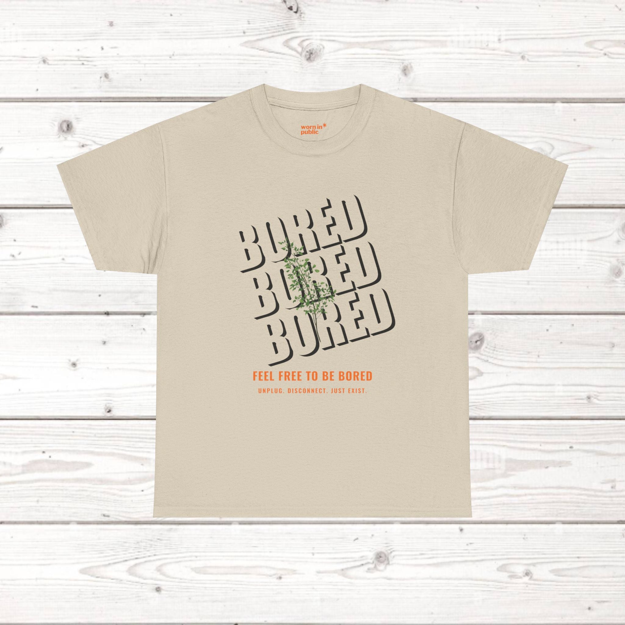 Feel Free to Be Bored Unisex Botanical T-Shirt | Anti-Hustle Grafik-T-Shirt