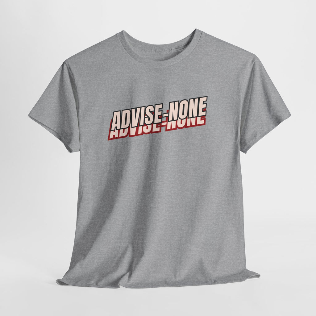 Advise None | Retro Slanted Unisex Graphic Tee