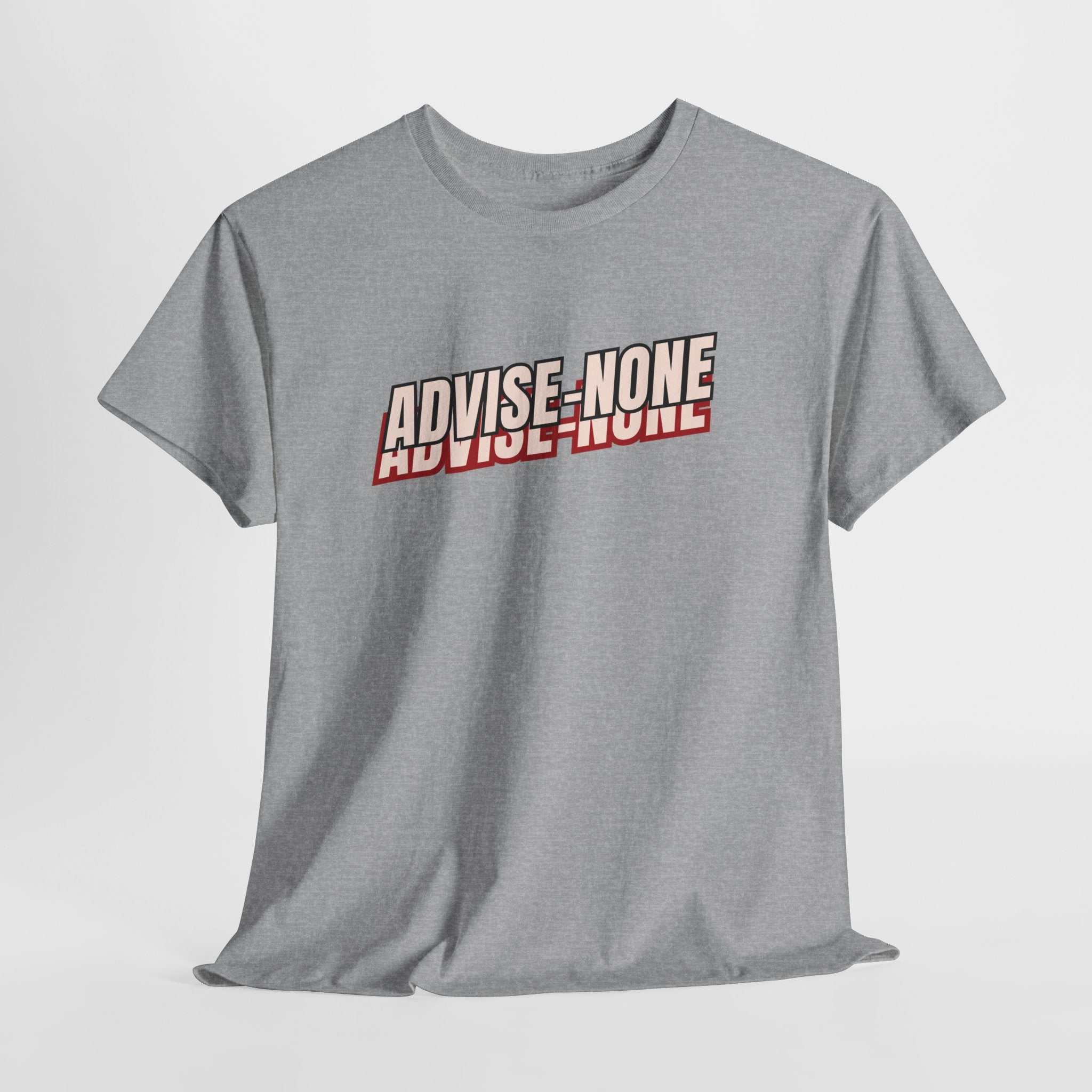 Advise None | Retro Slanted Unisex Graphic Tee