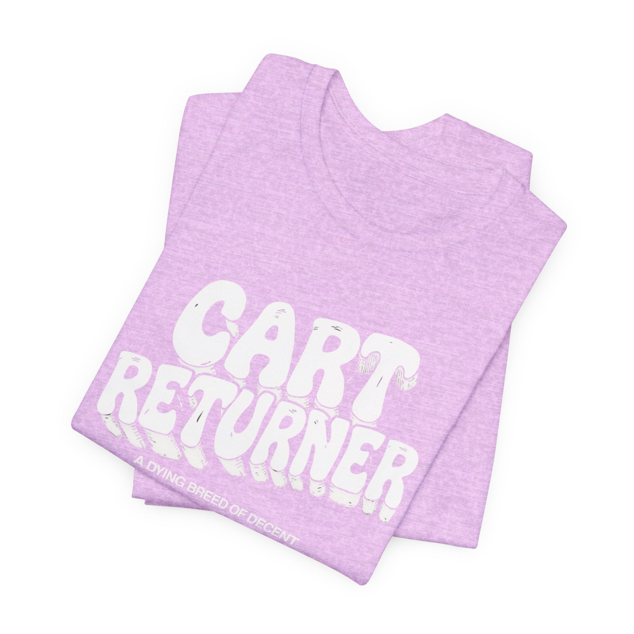 Cart Returner T-Shirt | Funny Grocery Store Humor Tee for Good People