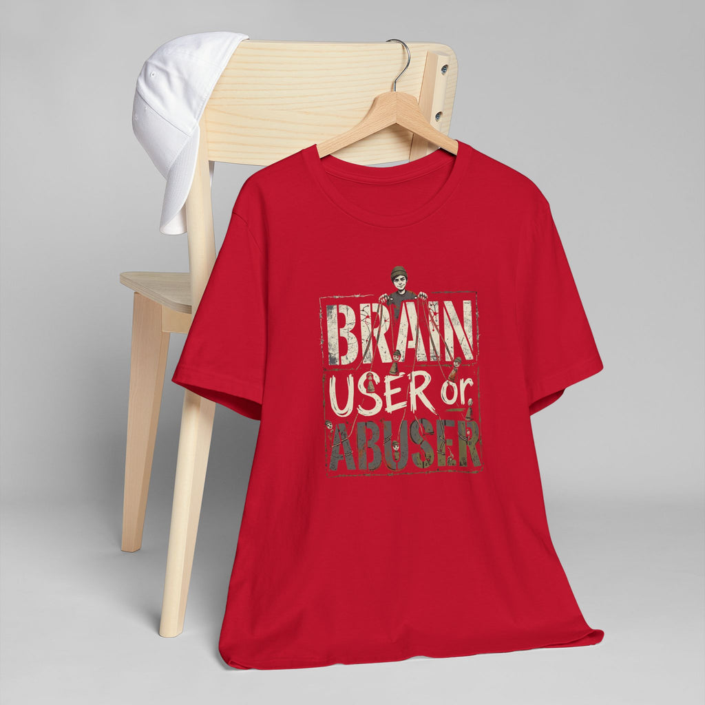 Brain User or Abuser Women's T-Shirt — 'Choose to See' Awareness Tee