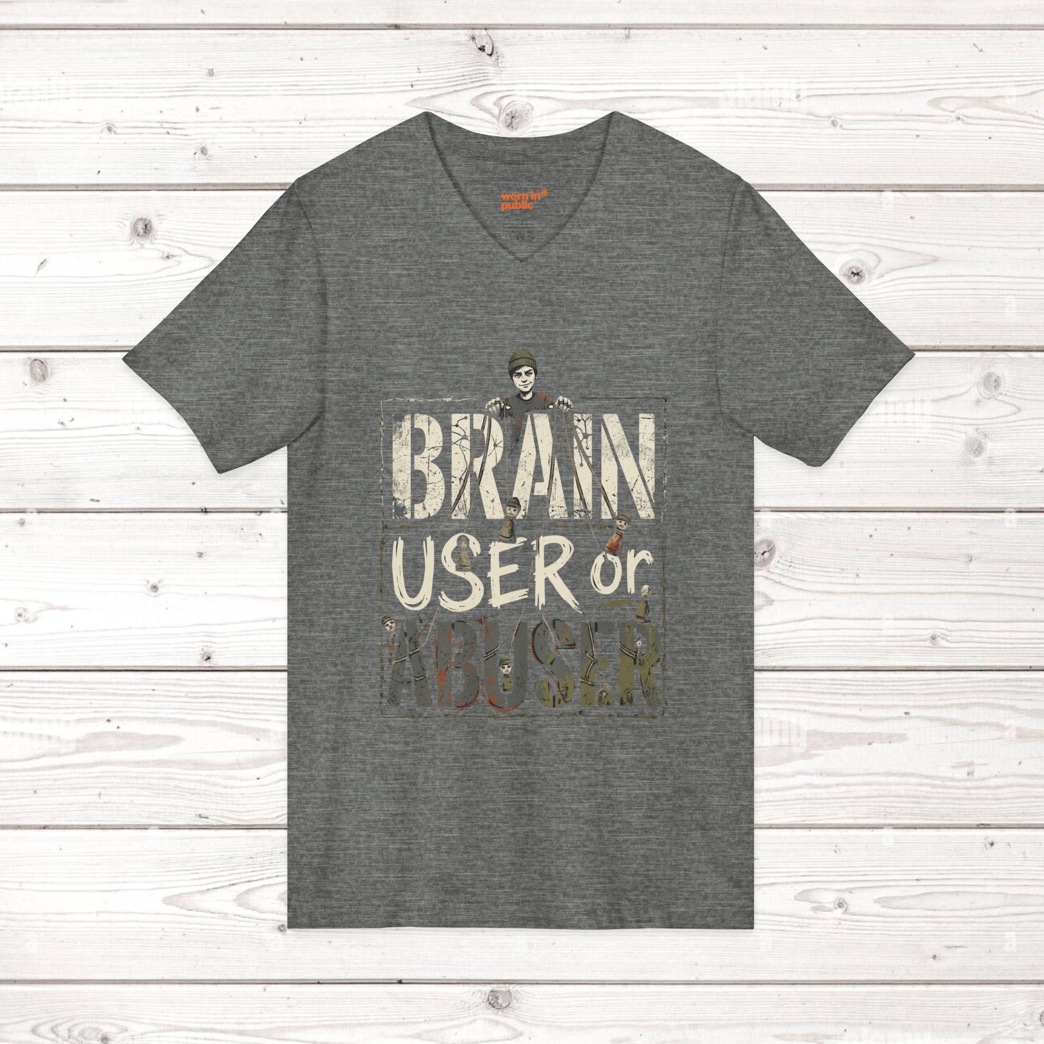 Brain User or Abuser Mens V-Neck Tee — Choose to See Graphic Awareness Shirt