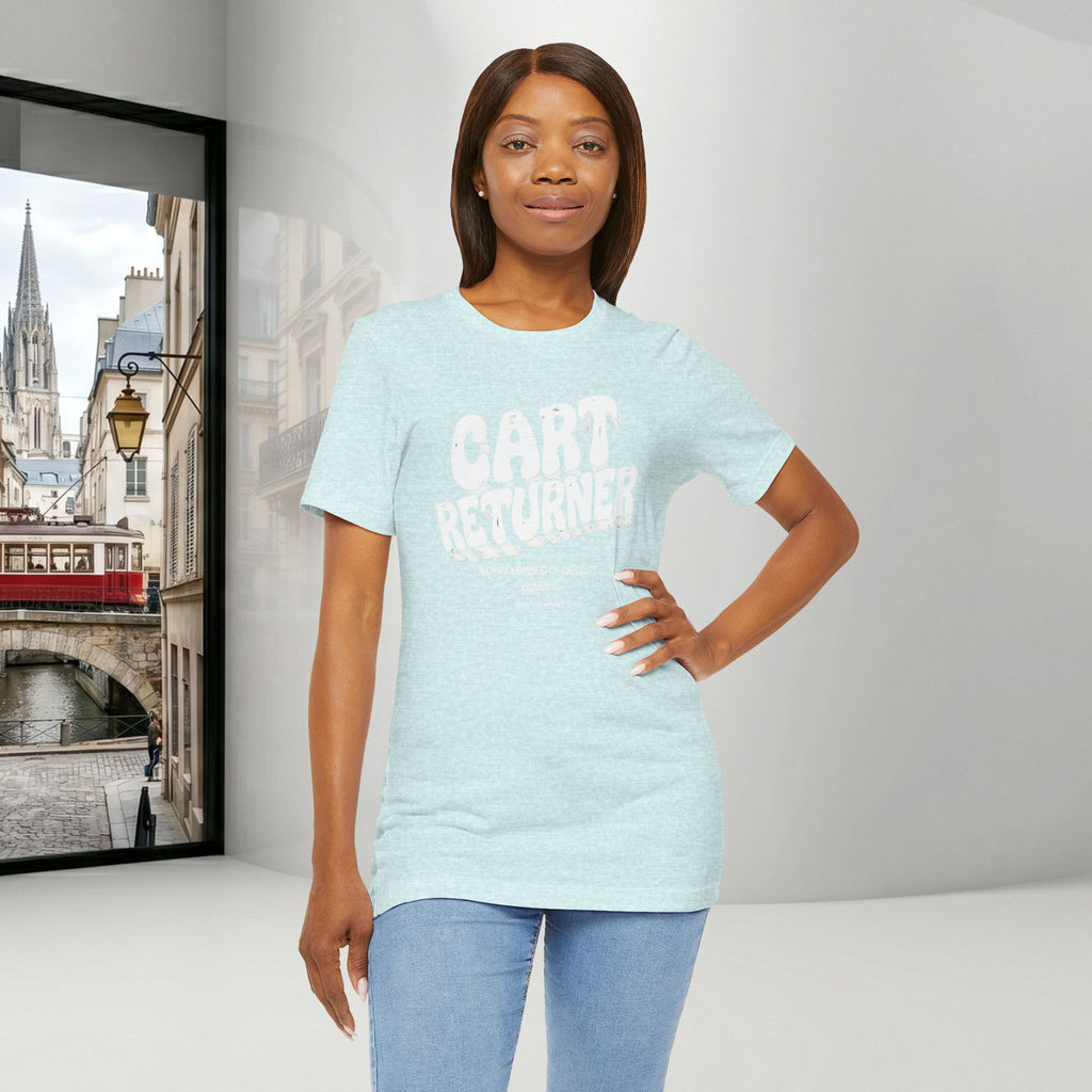 Cart Returner T-Shirt | Funny Grocery Store Humor Tee for Good People