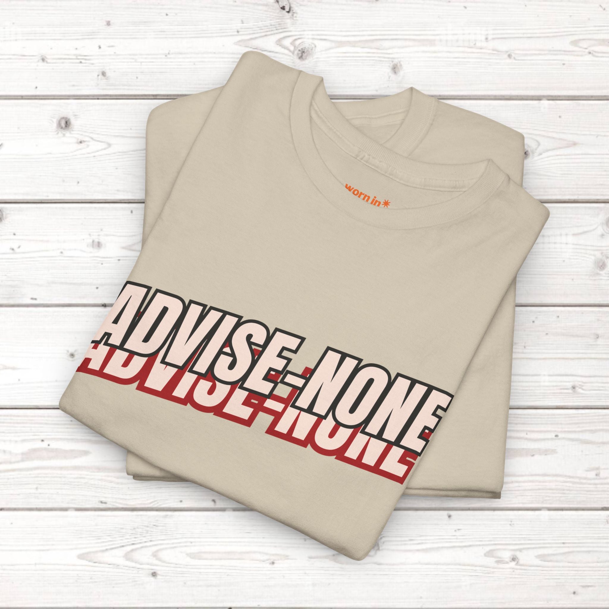 Advise None | Retro Slanted Unisex Graphic Tee
