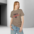 Don't Monolog Me Graphic Tee — Anti-Monologue Unisex Statement Shirt