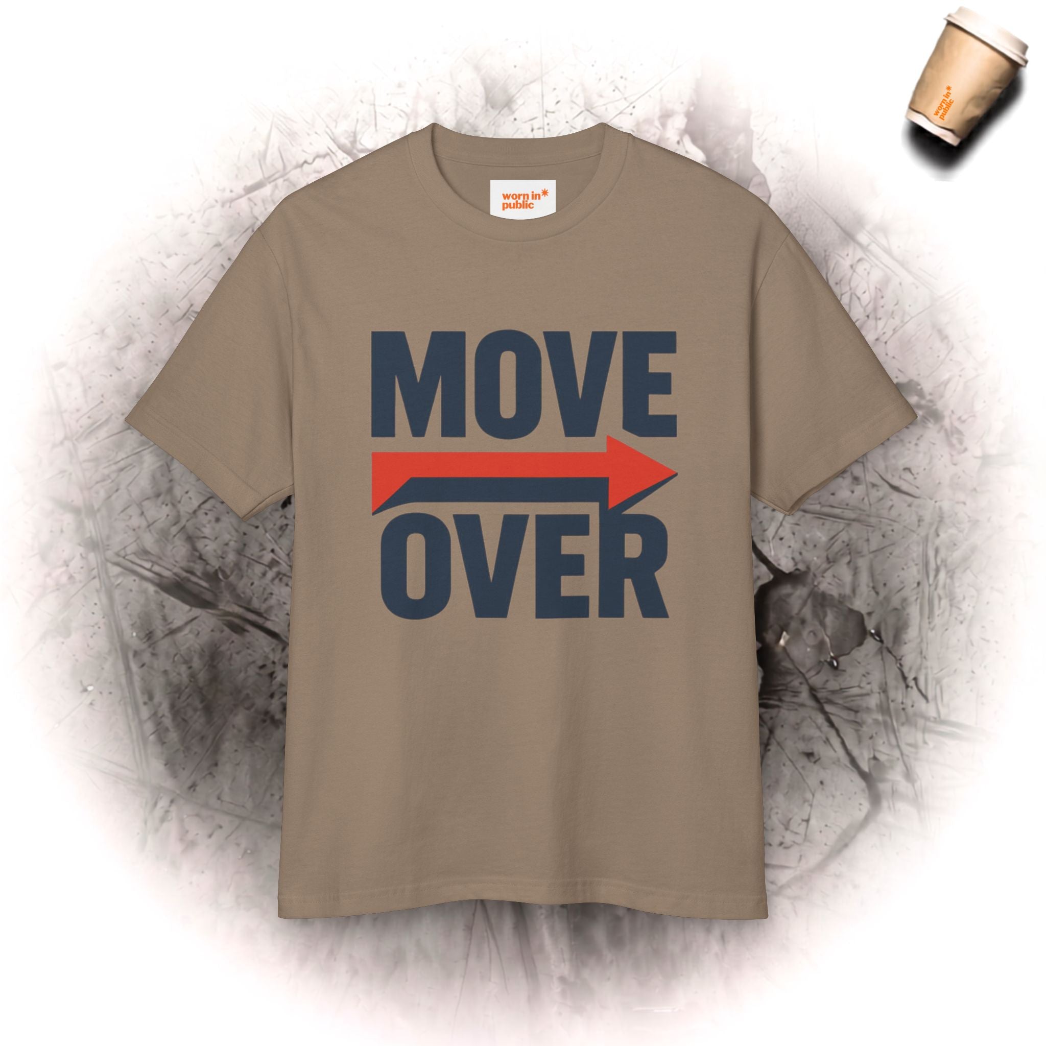 Move Over T-Shirt | "Bleib dahinter!" Lustiges Grafik-Kurzarm-T-Shirt