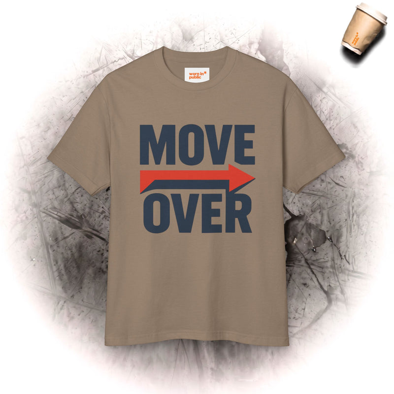 Move Over T-Shirt | "Bleib dahinter!" Lustiges Grafik-Kurzarm-T-Shirt