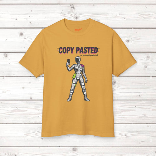 Copy Pasted Unisex Tee | Sarcastic Anti-Trend Graphic T-Shirt