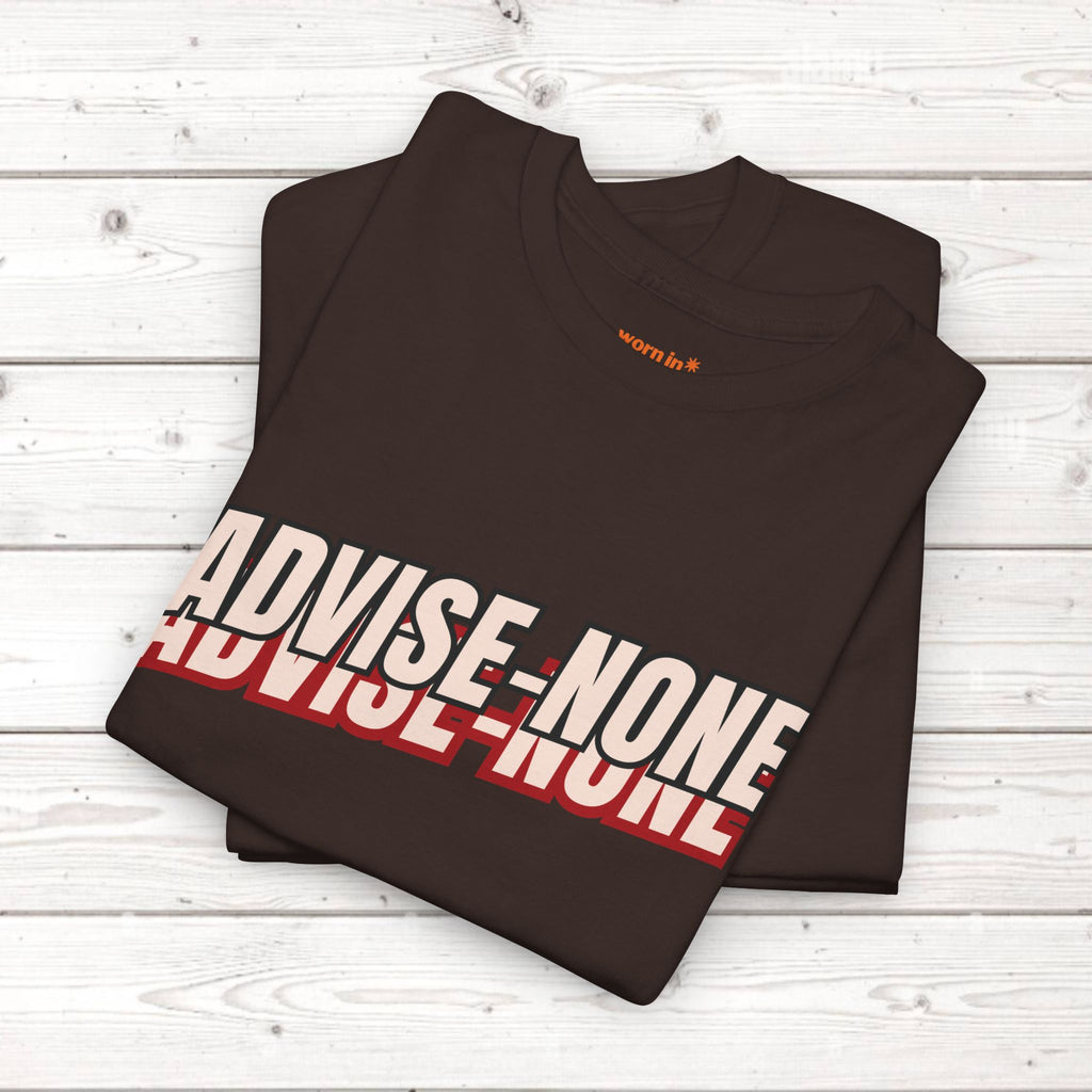 Advise None | Retro Slanted Unisex Graphic Tee