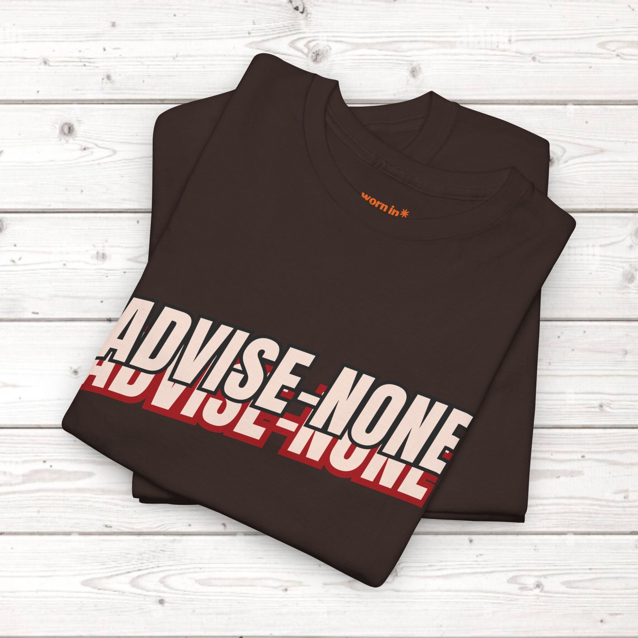 Advise None | Retro Slanted Unisex Graphic Tee