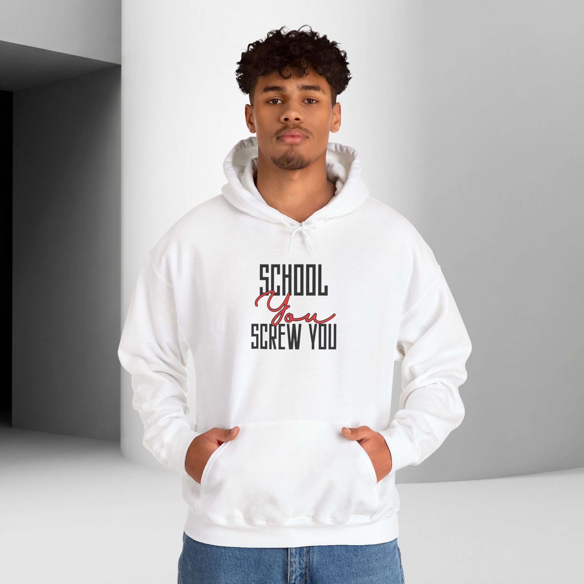 School YOU Screw You Hoodie | Funny Anti-Establishment Graphic Sweatshirt
