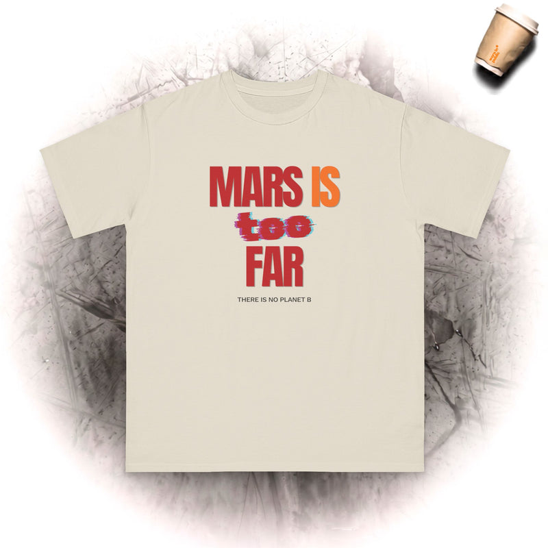 Mars Is Too Far BIO T-Shirt – Retro Weltraum Grafik T-Shirt