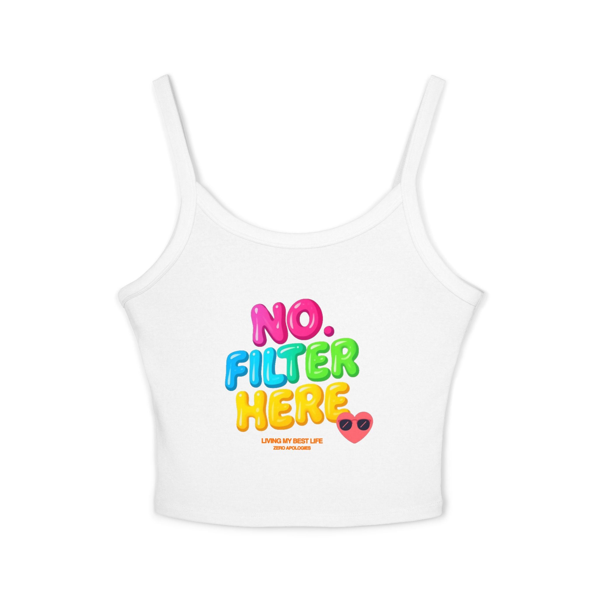 No Filter Here Spaghetti Strap Tank Top | Colorful Bubble Letter Slogan