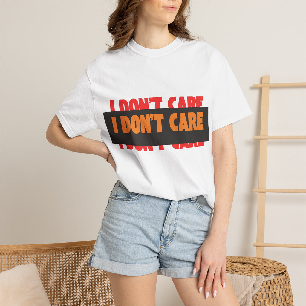 I Don't Care Graphic T-Shirt | Bold Statement Tee with 'I DON'T CARE' Print