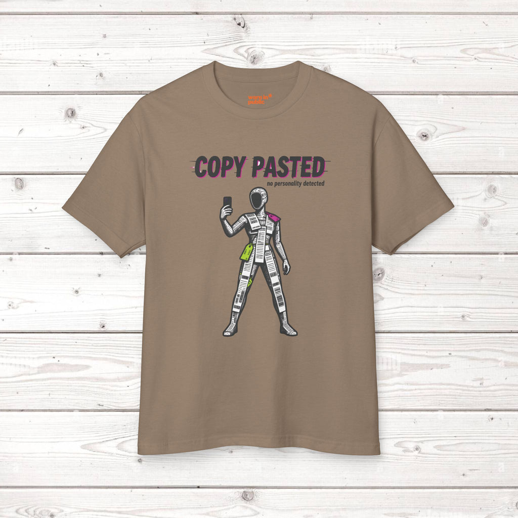 Copy Pasted Unisex Tee | Sarcastic Anti-Trend Graphic T-Shirt
