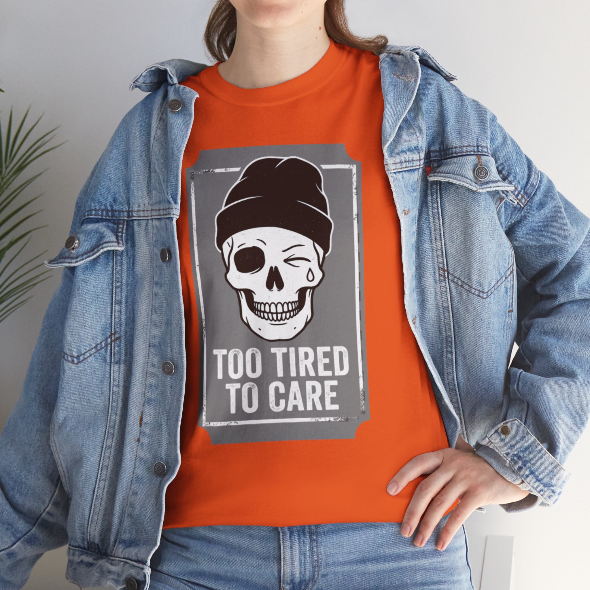 Too Tired To Care Skull T-Shirt | Funny Sarcastic Graphic Tee for the Exhausted