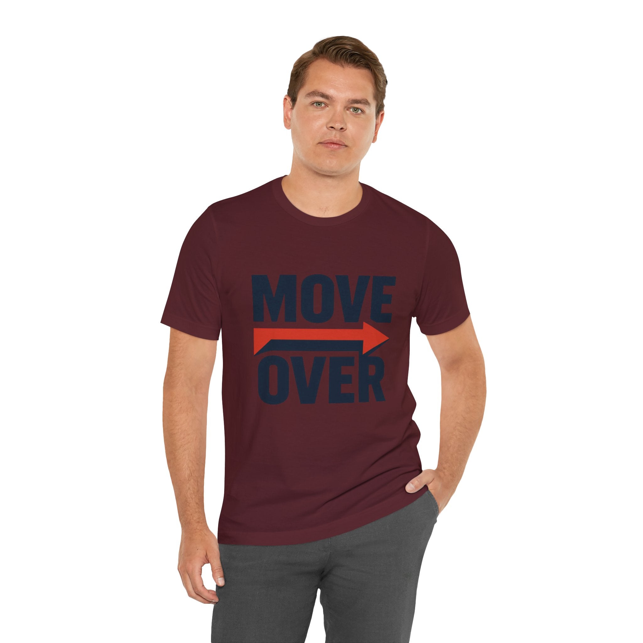 Move Over T-Shirt | "Stand Behind!" Funny Graphic Short Sleeve Tee