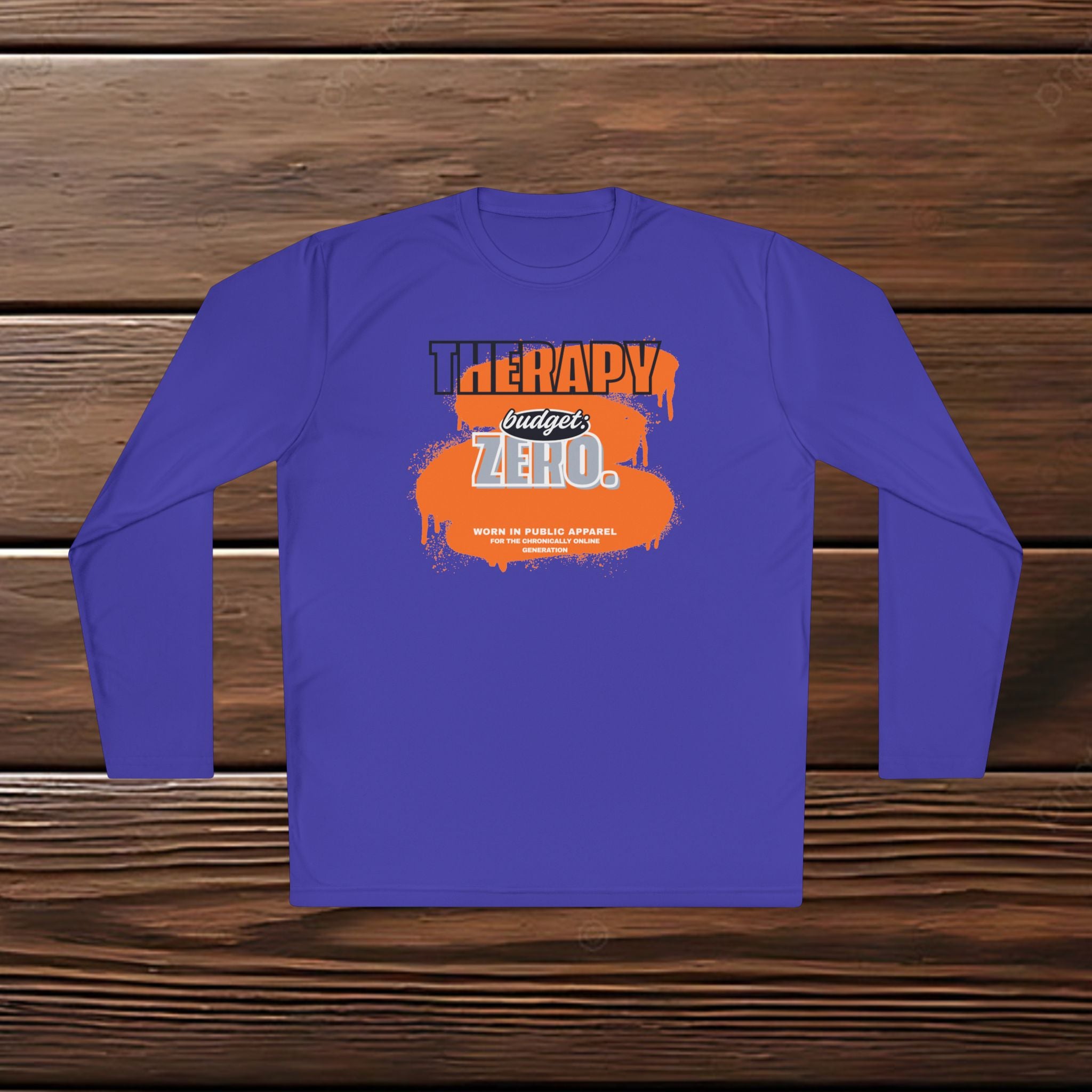 Therapy Budget Zero Long Sleeve Tee | Funny Mental Health Humor Shirt