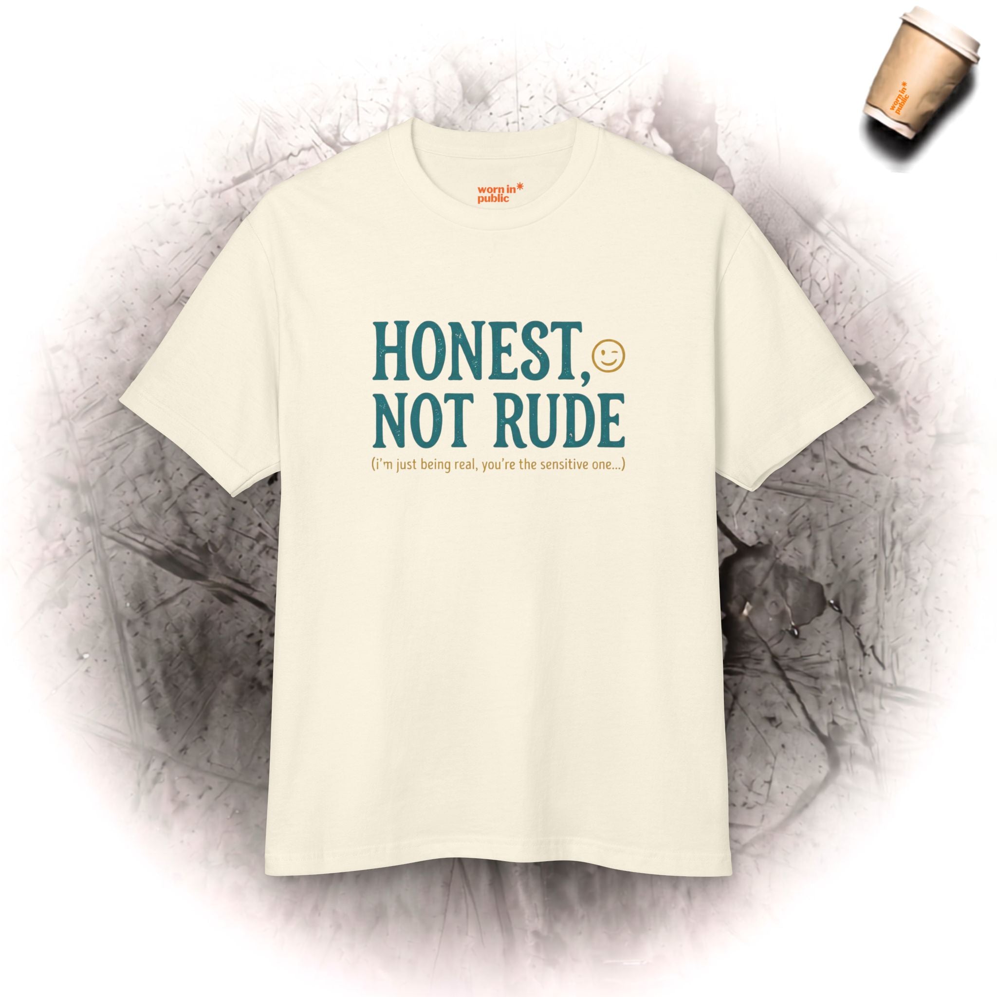 Ehrlich, nicht unhöflich | Lustiges sarkastisches Unisex-Grafik-T-Shirt für Real Talk