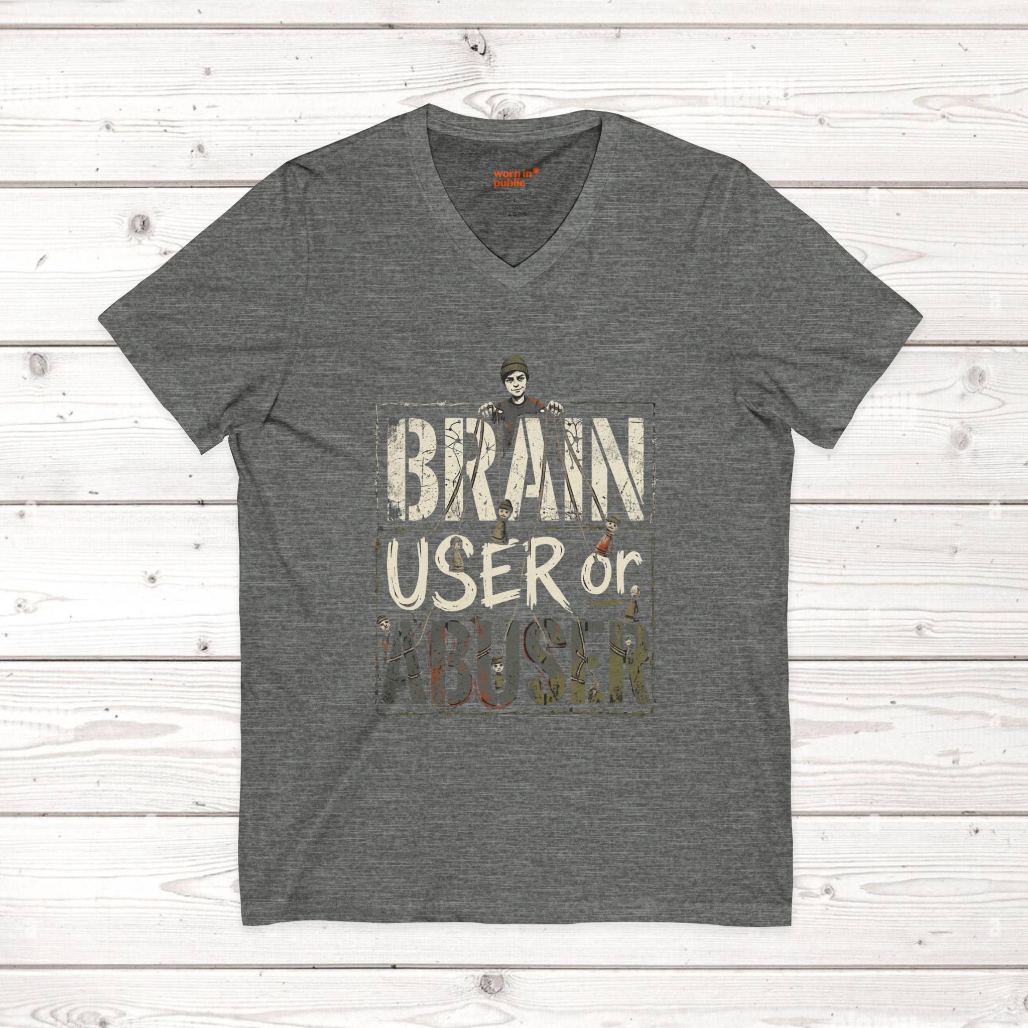 Brain User or Abuser Mens V-Neck Tee — Choose to See Graphic Awareness Shirt
