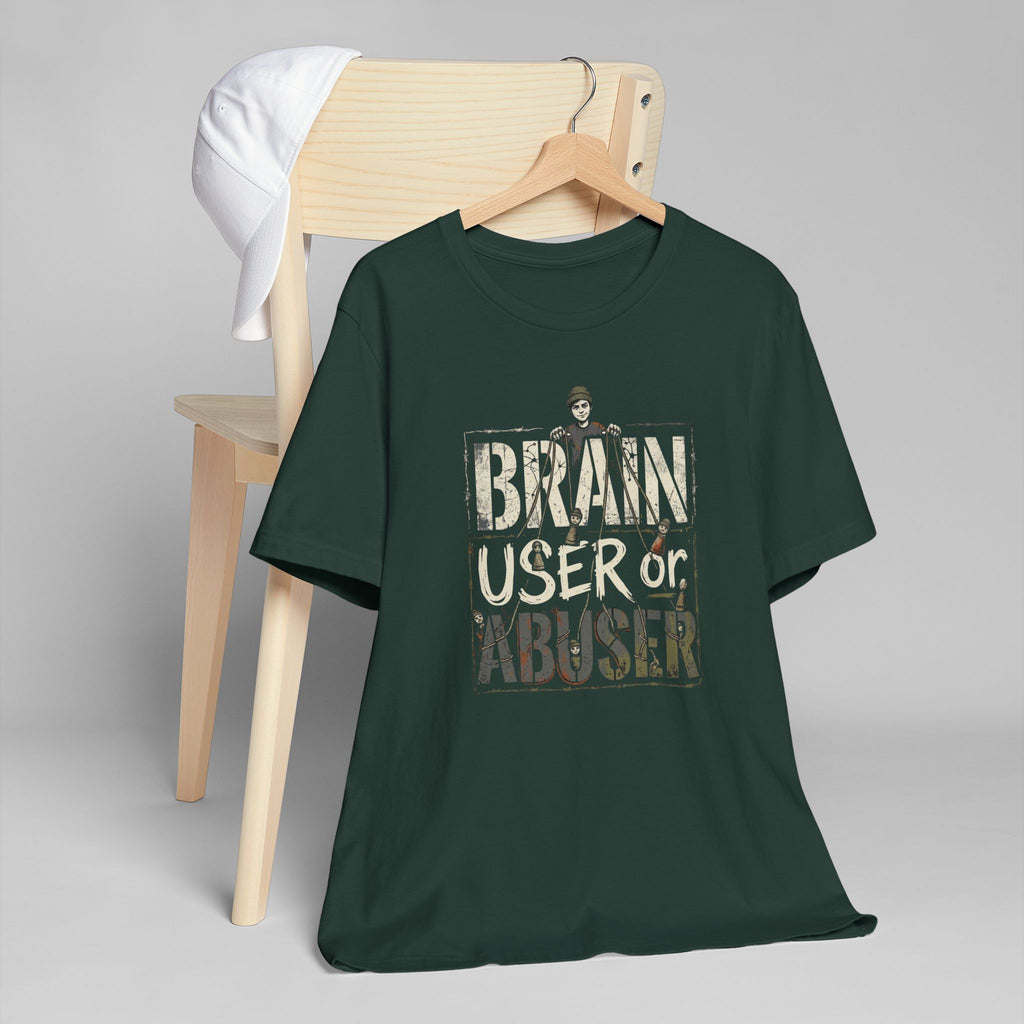 Brain User or Abuser Women's T-Shirt — 'Choose to See' Awareness Tee