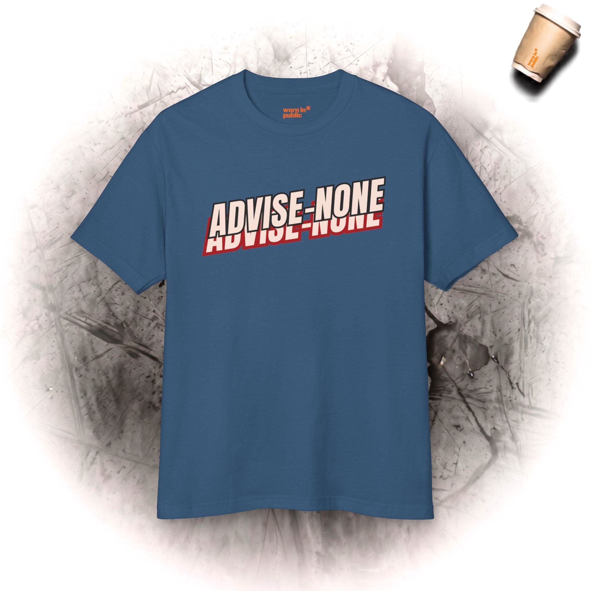 Advise None | Retro Unisex Graphic Tee