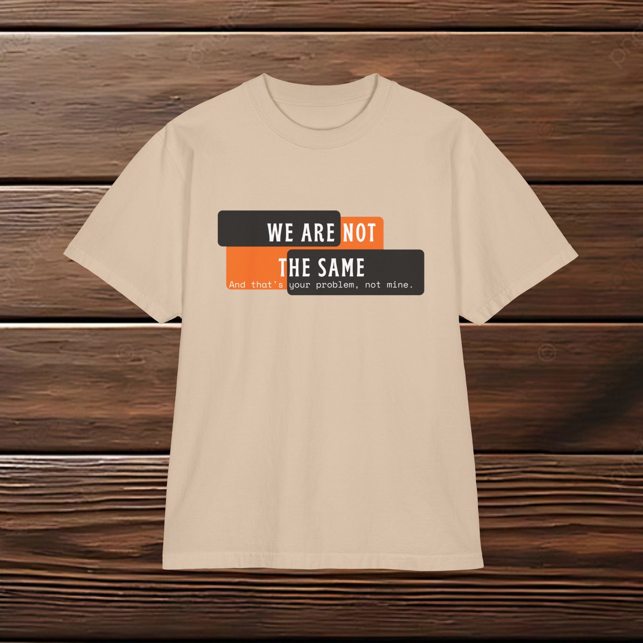 We Are Not The Same Shoulder Drop T-Shirt | Oversized Statement Graphic Tee