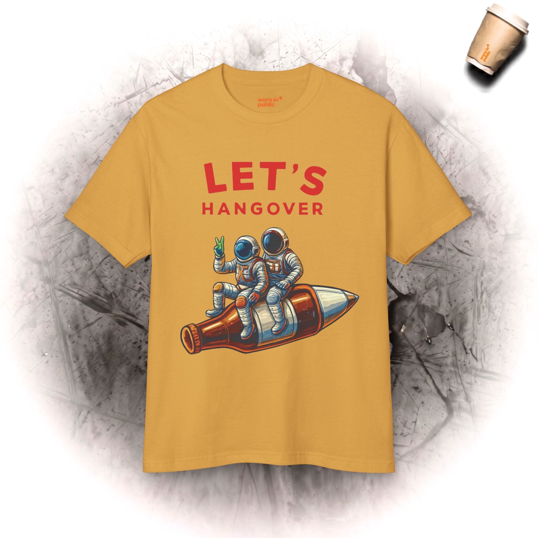 Let's Hangover | Unisex Astronaut Drinking Graphic Tee for the Committed Weekend Crew