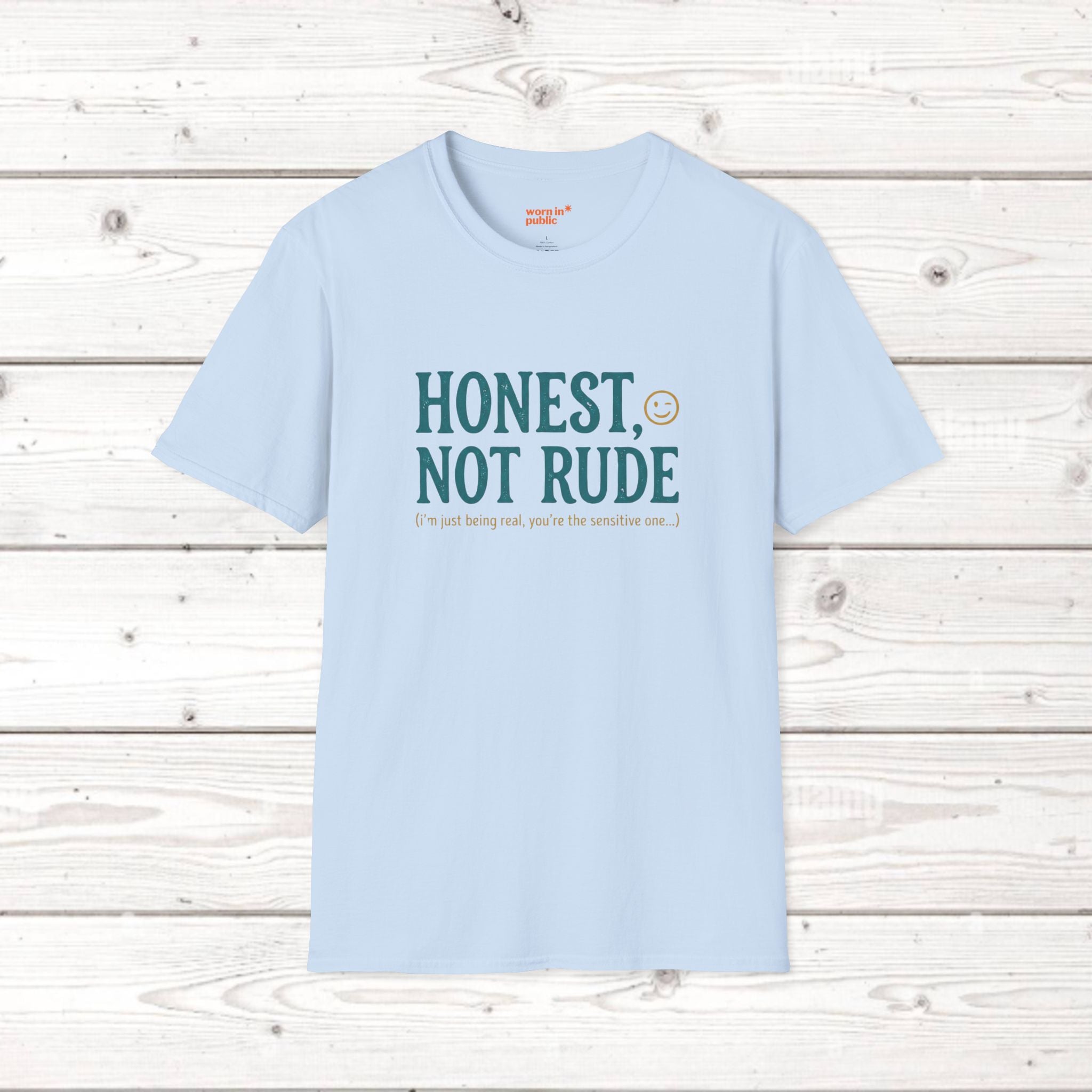 Honest Not Rude | Funny Sarcastic Unisex Graphic Tee for Real Talk