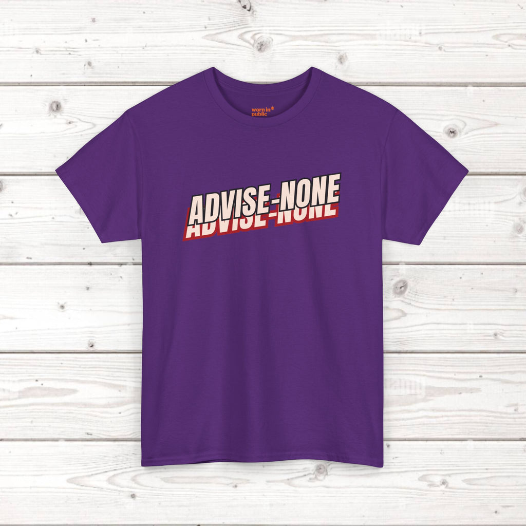 Advise None | Retro Slanted Unisex Graphic Tee