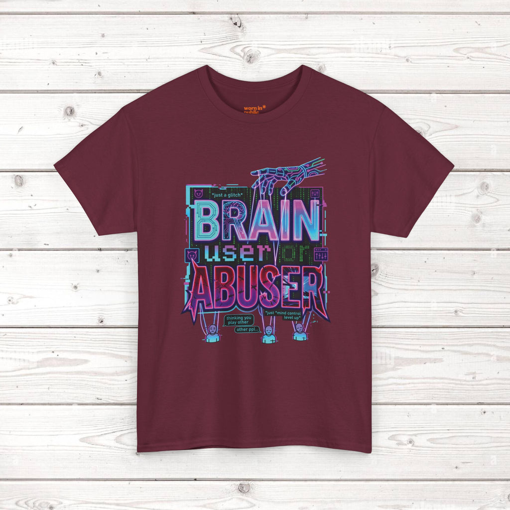 Brain User or Abuser GEN Z Unisex Tee — Retro Cyberpunk "Use Your Brain" Graphic T-Shirt