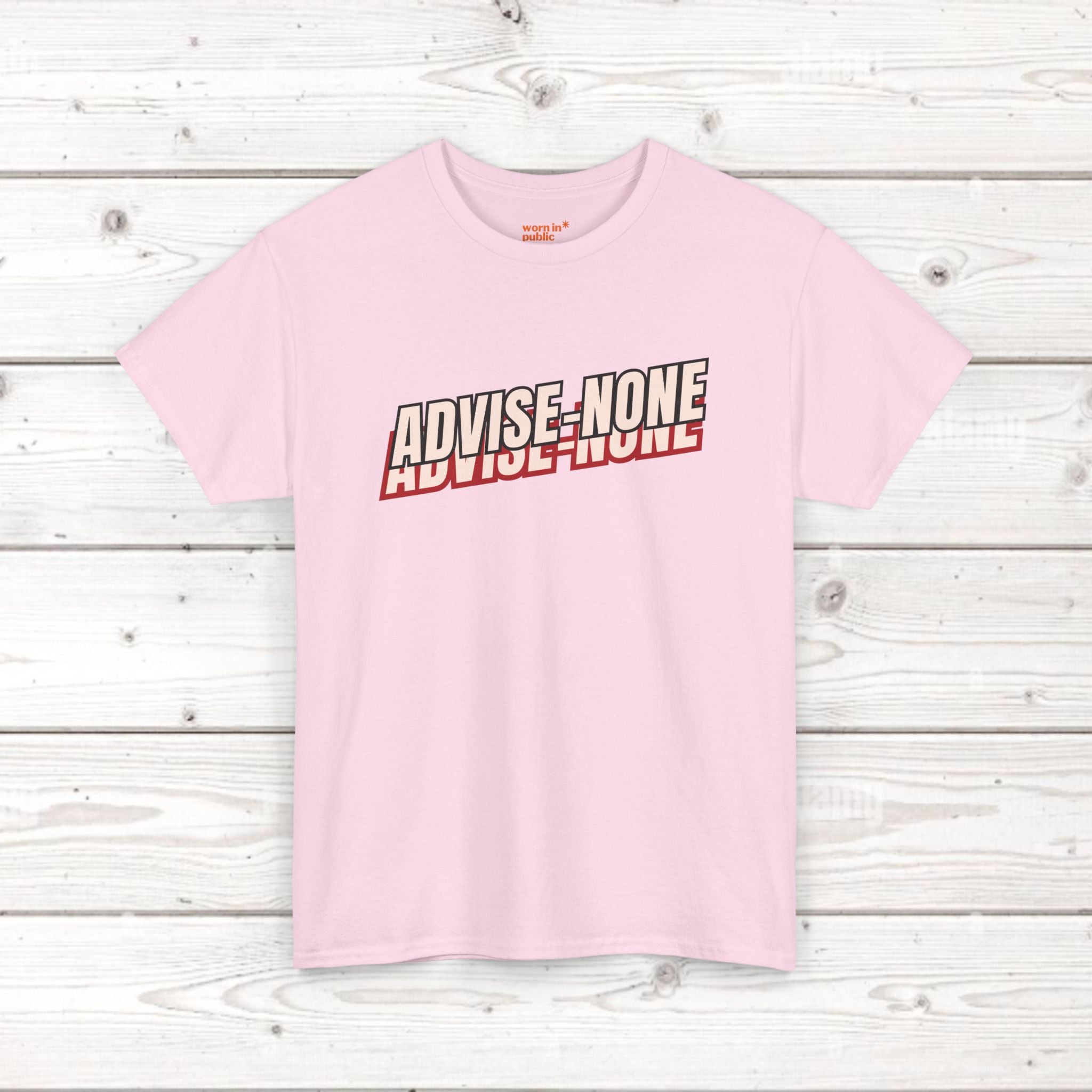 Advise None | Retro Slanted Unisex Graphic Tee