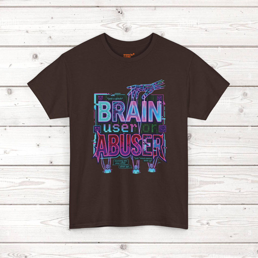 Brain User or Abuser GEN Z Unisex Tee — Retro Cyberpunk "Use Your Brain" Graphic T-Shirt