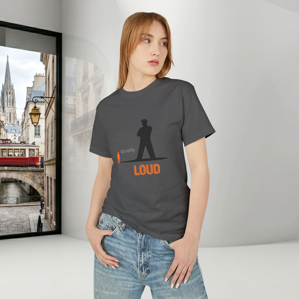 Quietly Loud Unisex Graphic Tee | Statement T-Shirt for the Quietly Powerful