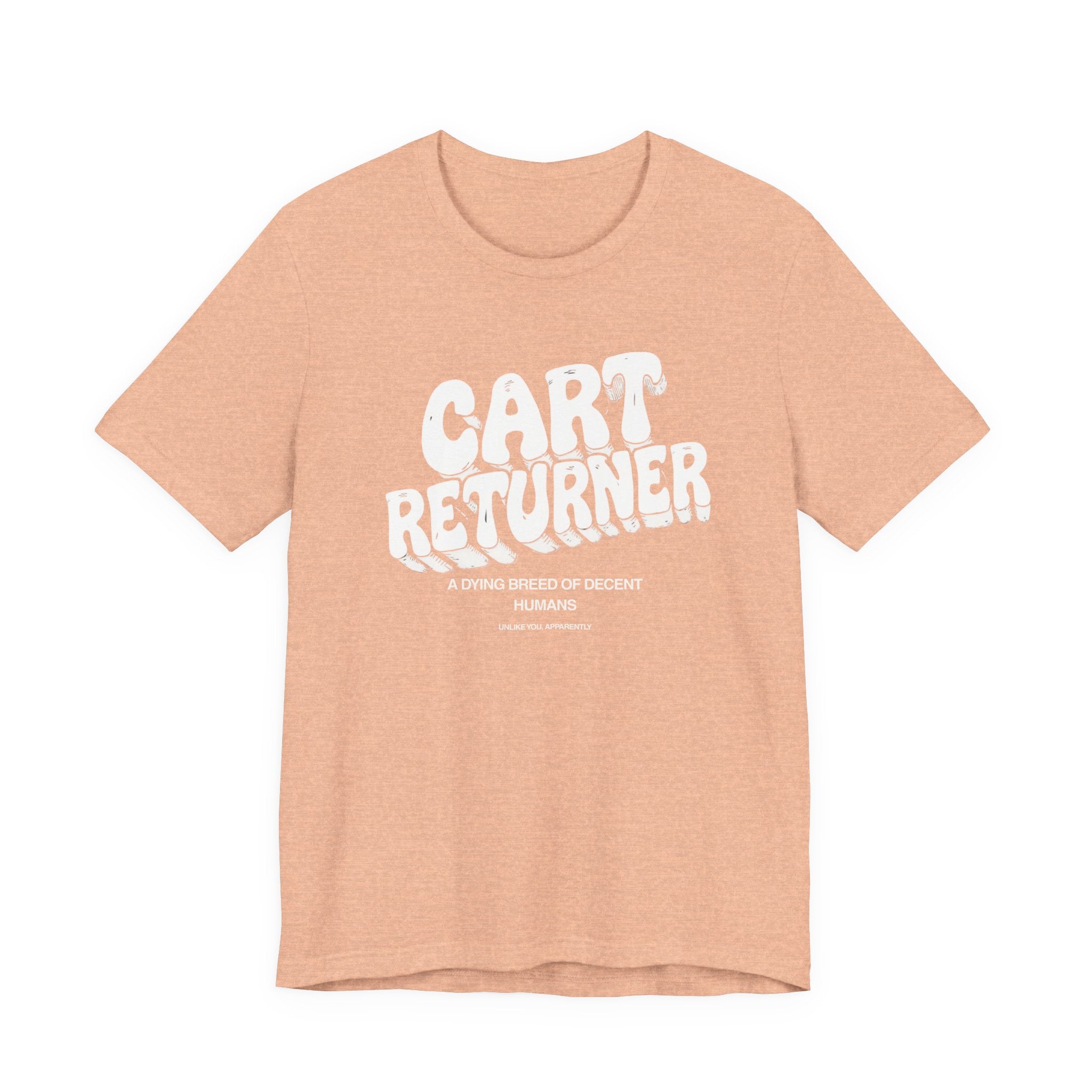 Cart Returner T-Shirt | Funny Grocery Store Humor Tee for Good People