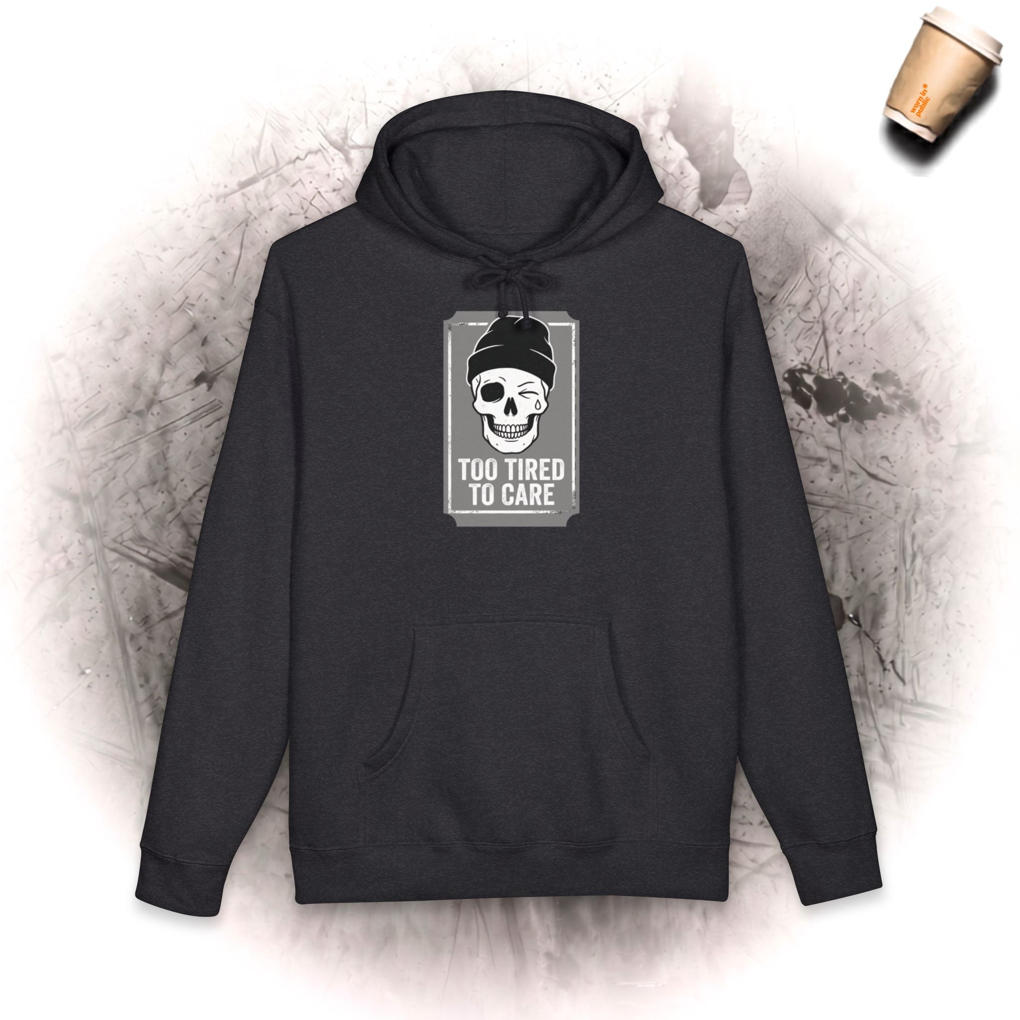 Too Tired To Care Totenkopf-Kapuzenpulli | Lustiges sarkastisches Grafik-Sweatshirt für Erschöpfte