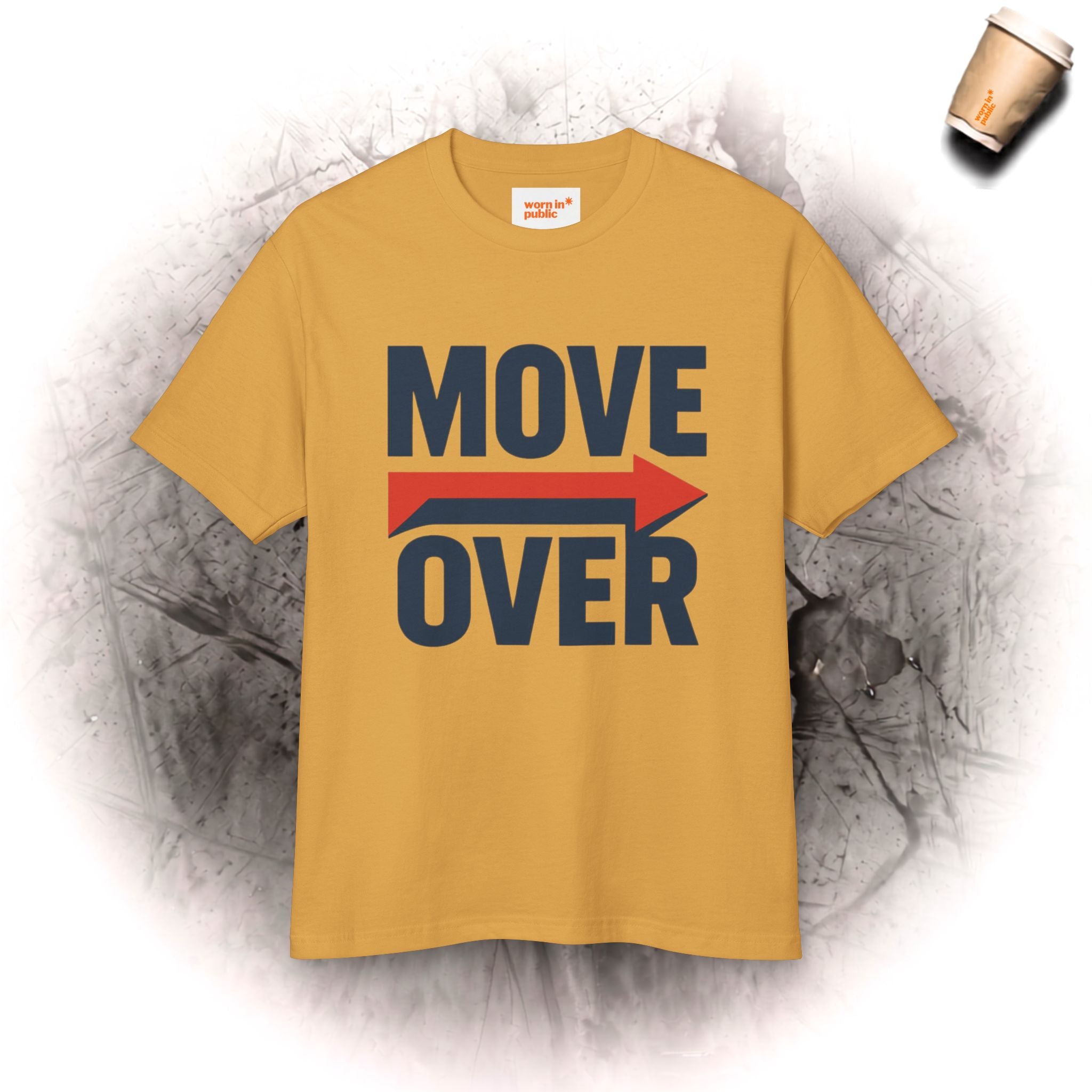 Move Over T-Shirt | "Bleib dahinter!" Lustiges Grafik-Kurzarm-T-Shirt