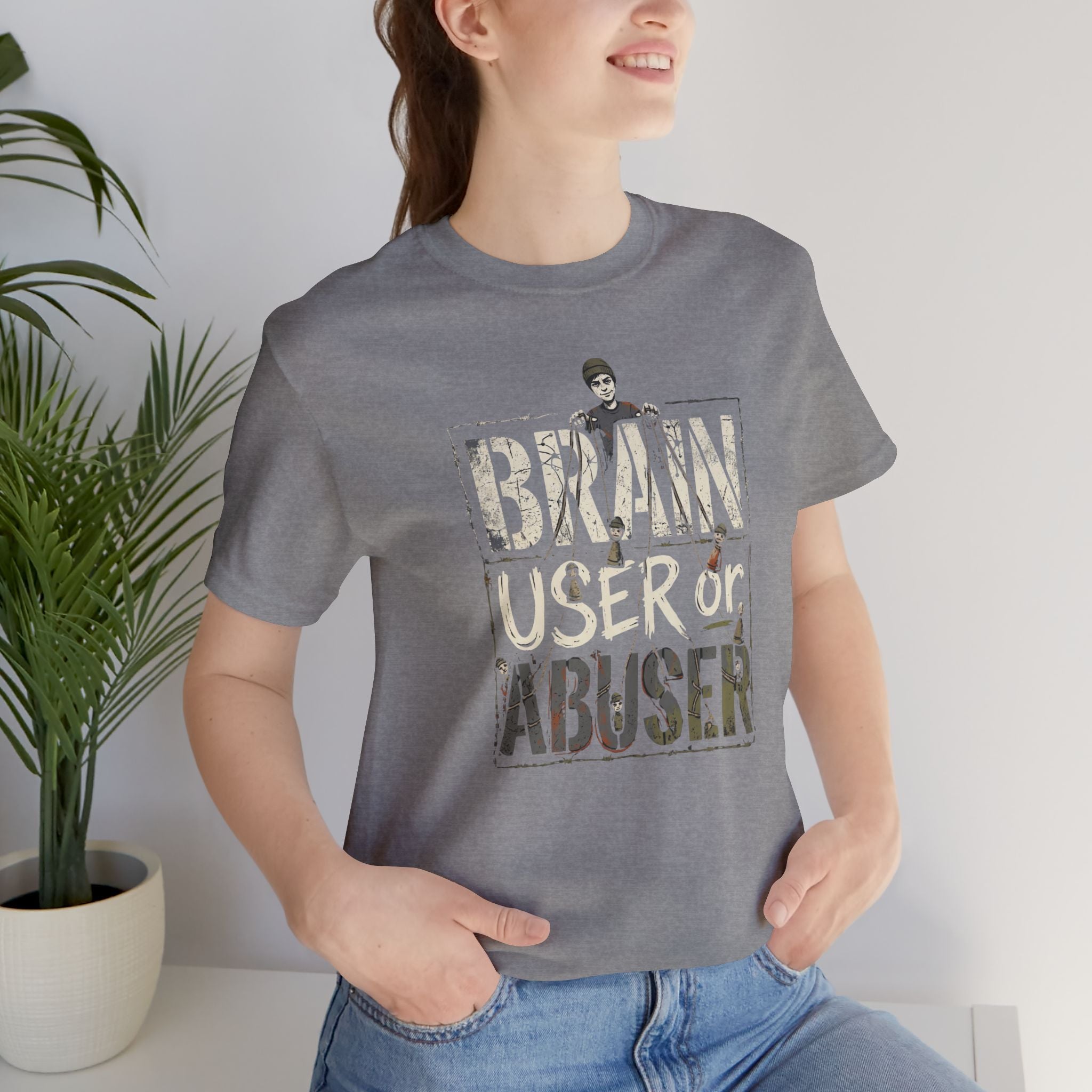 Brain User or Abuser Women's T-Shirt — 'Choose to See' Awareness Tee