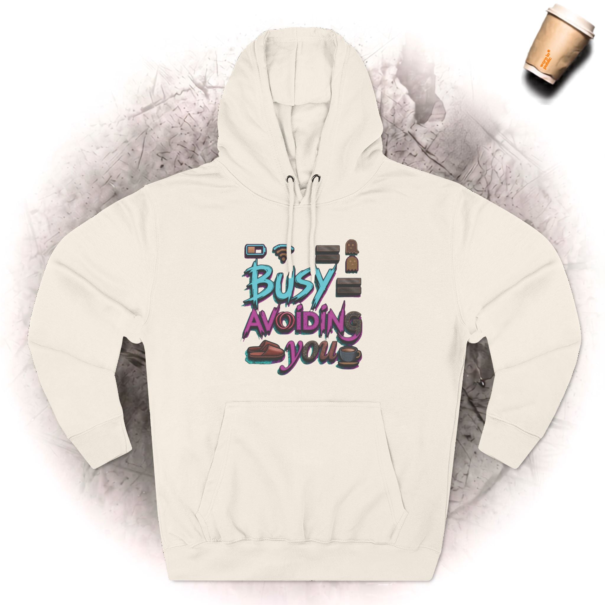 Busy Avoiding You Unisex-Hoodie