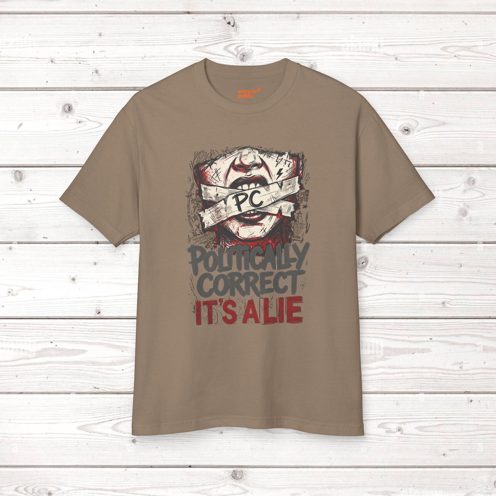 Politically Correct is a Lie Tee | Unisex Graphic T‑Shirt