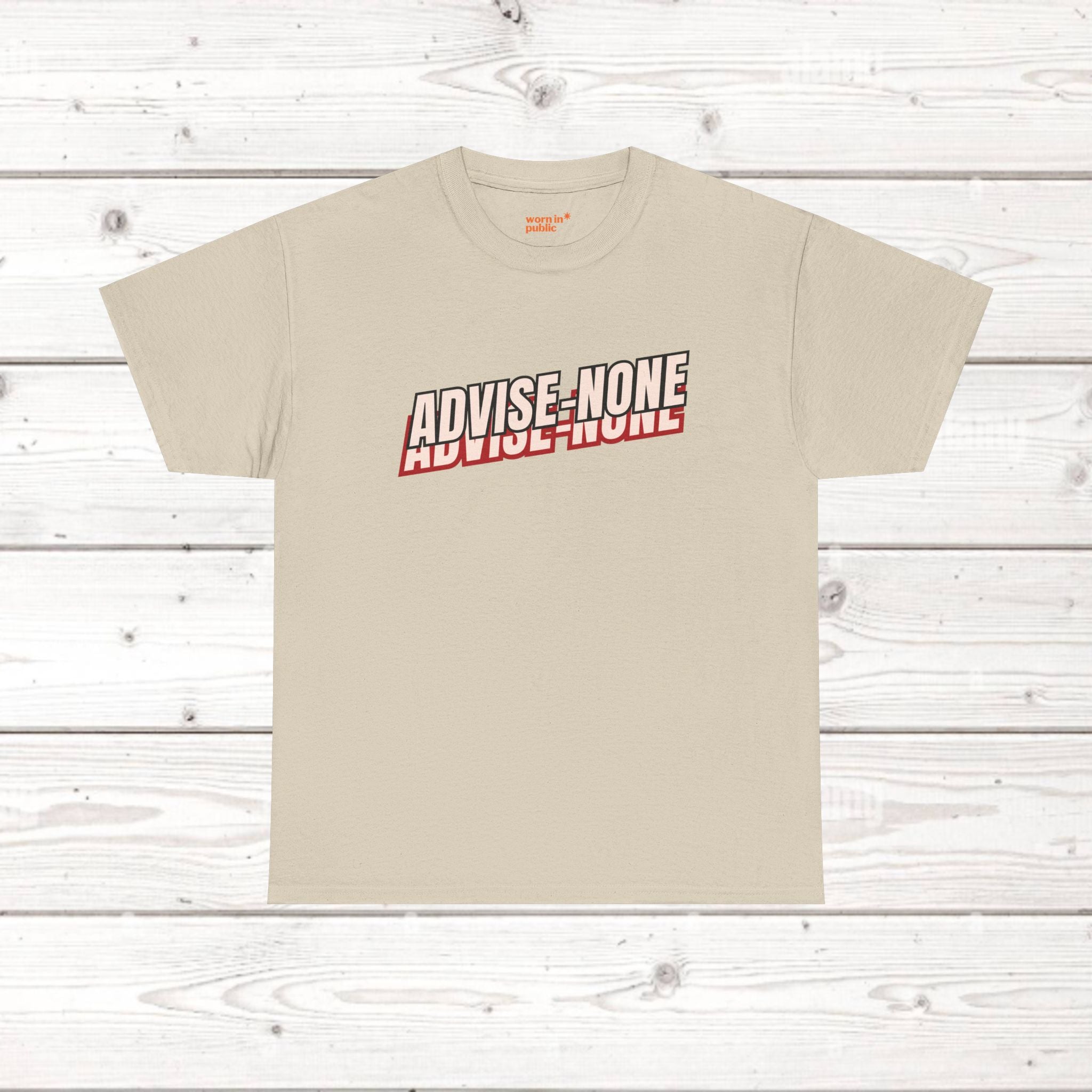 Advise None | Retro Slanted Unisex Graphic Tee