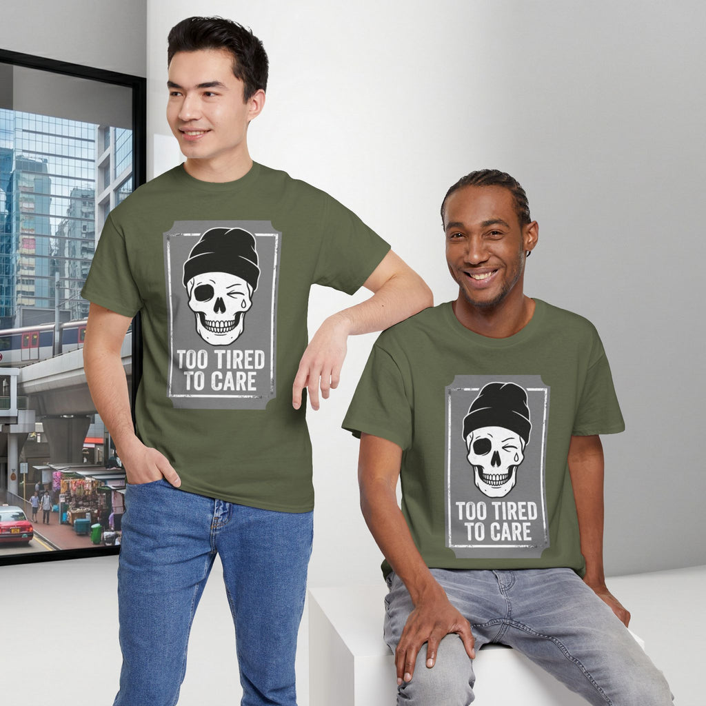 Too Tired To Care Skull T-Shirt | Funny Sarcastic Graphic Tee for the Exhausted