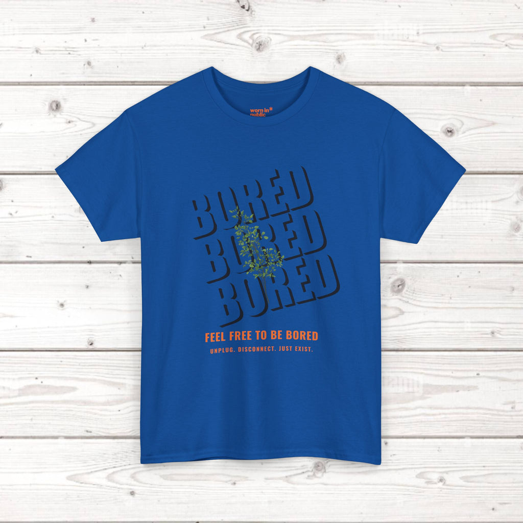 Unisex Botanical Tee — "Feel Free to Be Bored" Graphic T-Shirt